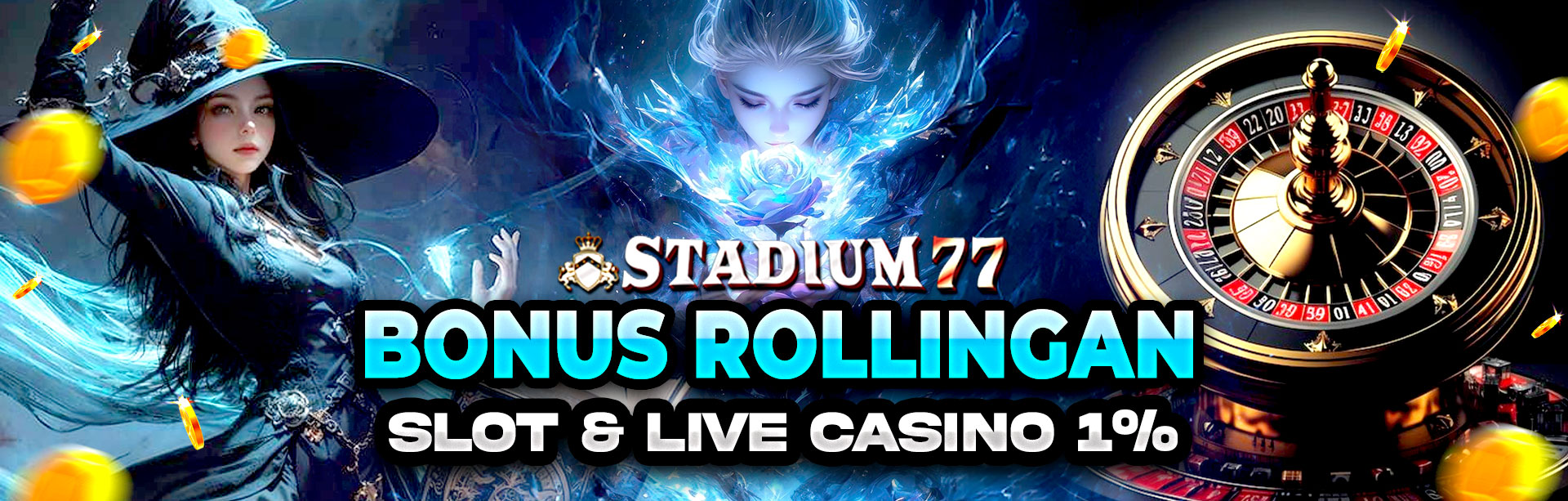 BONUS ROLLINGAN SLOT DAN LIVE CASINO